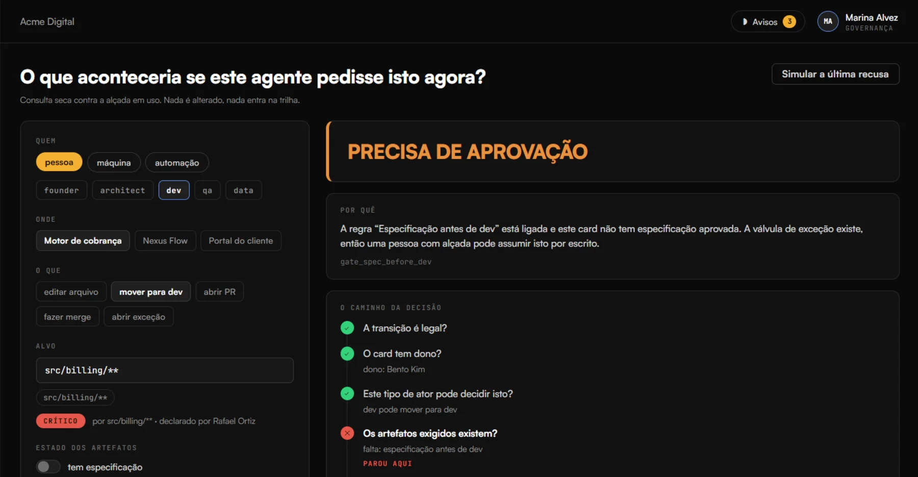 Tela Simulação: o pedido do agente precisa de aprovação, e o caminho da decisão mostra onde parou